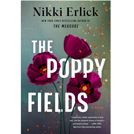 The Poppy Fields by Nikki Erlick
