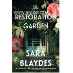 The Restoration Garden by Sara Blaydes
