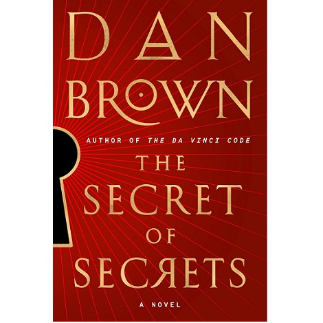  The Secret of Secrets by Dan Brown free pdf download. The Secret of Secrets is an absolute page turner from page one. An extremely powerful story of Dan Brown This theme, which has implications far beyond the obvious expectations, is skillfully handled.<h2> Here is Complete Info About The Secret of Secrets by Dan Brown</h2> The incidents of the story are wholly absorbing. YOU. ARE. THE. DEAD. Oh my God. I got the chills so many times toward the end of this book. It completely blew my mind. It managed to surpass my high expectations AND be nothing at all like I expected. Or in Newspeak Double Plus Good . Let me preface this with an apology. If I sound stunningly inarticulate at times in this review, I can't help it. My mind is completely fried. This book is like the dystopian Lord of the Rings, with its richly developed culture and economics, not to mention a fully developed language called Newspeak. This would genuinely be one of the most remarkable novels readers would ever read. The author has showed great command in the novel, this is extraordinary, in every sense of the word, just the depth of this book is spectacular, not to mention the diversity and representation and writing quality and complex characters. Everything is just outstanding. Author has shown the same level of skill in previous books likeΓÇª or rather more of the anti-language, whose purpose is to limit speech and understanding instead of to enhance and expand it. The world-building is so fully fleshed out and spine-tinglingly terrifying that it's almost as if author travelled to such a place, escaped from it, and then just wrote it all down. I am still dipping my toes into the literally fiction pool, finding what works for me and what doesnΓÇÖt. Books like this are definitely my cup of tea. This book proves how important it is to provide diversity, the difference in the believability and intricacy of the story is incredible. A lot is revealed over the course of the book, and the best part is just being surprised at each twist and turn, the author has a huge command of language and seamlessly shifts from first person present tense to first person past tense and even to second person. The underlying plotline, the mystery that was carried along and stunning panache and verve. <h3> Details About The Secret of Secrets by Dan Brown</h3> . Novel Title: The Secret of Secrets . Author: Dan Brown . Genre: Romance, Suspense, Thrill, Drama, . Publish Date: . Size : . Formats: PDF/ePub . Status: Avail for Download . Prize: Free <h2> Download Method The Secret of Secrets by Dan Brown</h2> The Secret of Secrets by Dan Brown