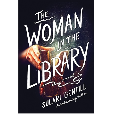 The Woman in the Library by Sulari Gentill