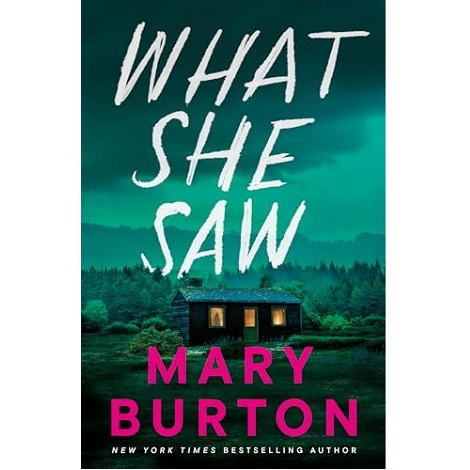 What She Saw by Mary Burton