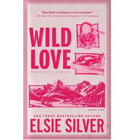 Wild Love by Elsie Silver