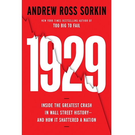 1929 by Andrew Ross Sorkin