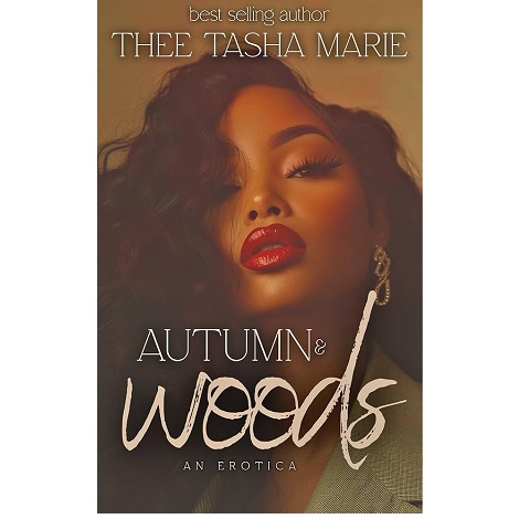 Autumn & Woods by Thee Tasha Marie