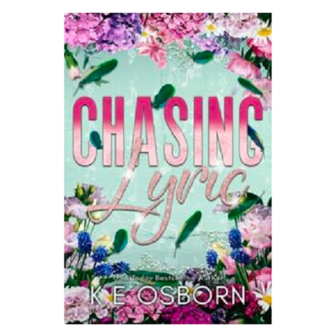 Chasing Lyric by K E Osborn 