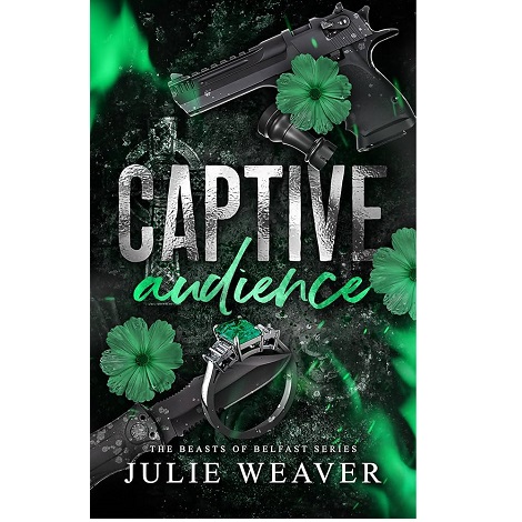 Captive Audience by Julie Weaver
