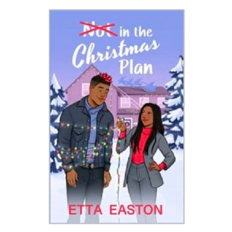 Not In The Christmas Plan by Etta Easton