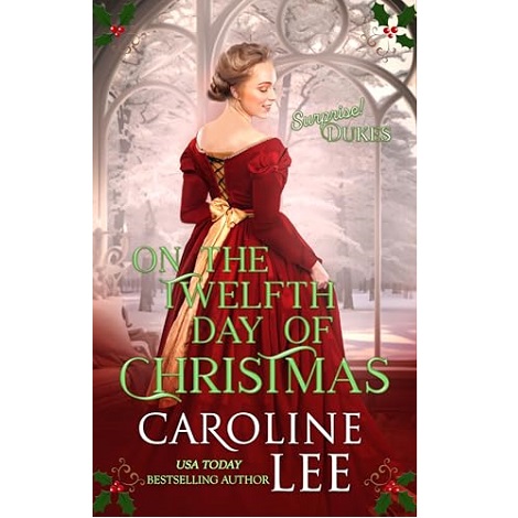 On the Twelfth Day of Christmas by Caroline Lee