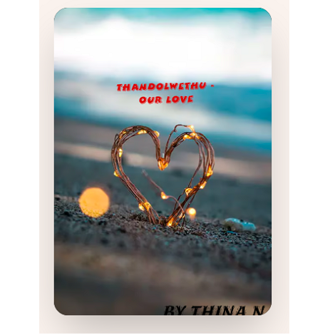 Thandolwethu - Our Love by Thina N