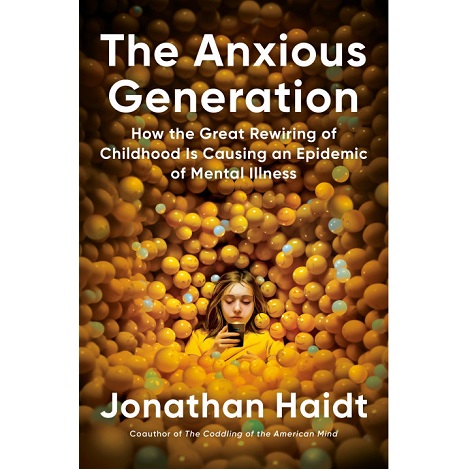 The Anxious Generation by Jonathan Haidt