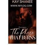 The Phyre that Burns by Kay Shanee