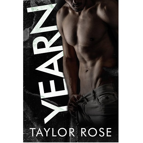 Yearn by Taylor RoseYearn by Taylor Rose