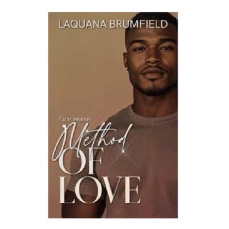 Method of Love by Laquana Brumfield