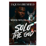 Solo the god by Laquana Brumfield