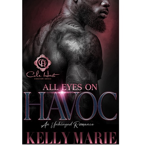 All Eyes On HAVOC by Kelly Marie