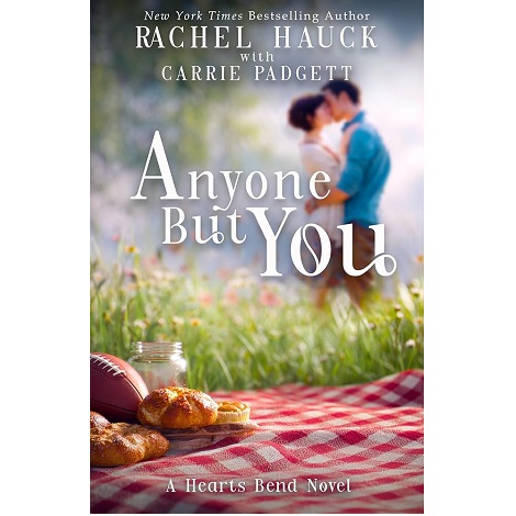 Anyone But You by Rachel Hauck