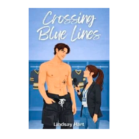 Crossing Blue Lines by Lindsay Hart