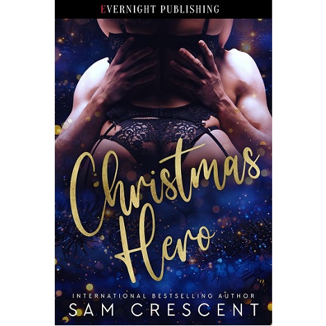 Christmas Hero by Sam Crescent