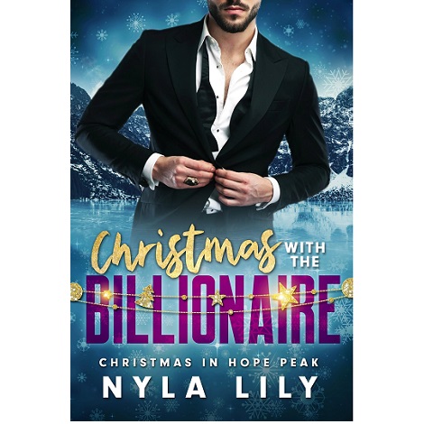 Christmas with the Billionaire by Nyla Lily