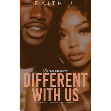 Different with Us by Faith J.