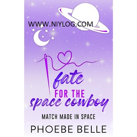 Fate for the Space Cowboy by Phoebe Belle