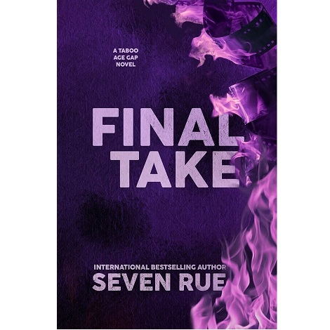 Final Take by Seven Rue