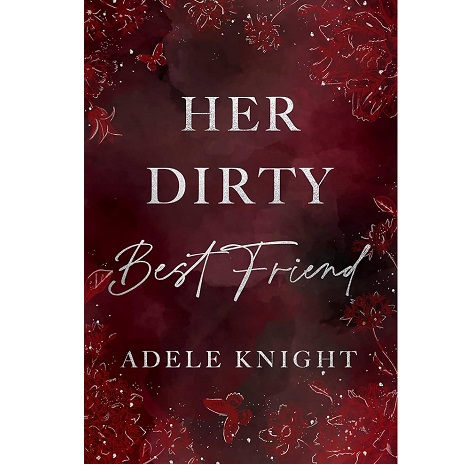 Her-Dirty-Best-Friend_A-Friend-Adele-Knight