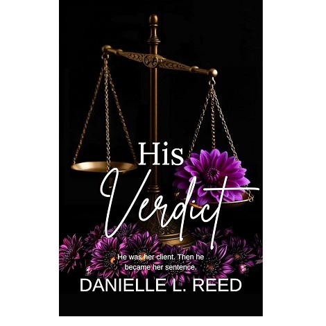 His Verdict by Danielle L. Reed