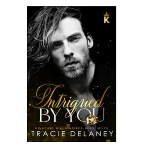 Intrigued By You by Tracie Delaney