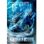 If You Love Me by Kimberly Brown