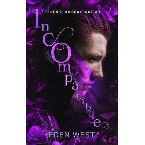 Incompatible by Eden West