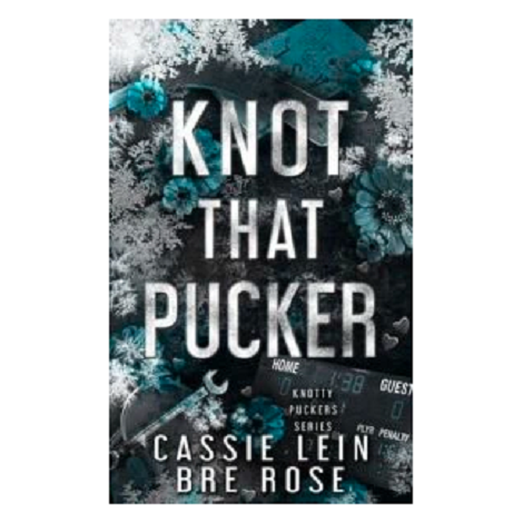 Knot That Pucker by Cassie Lein