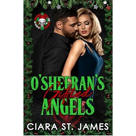 
O’Sheeran’s Gifted Angels by Ciara St James