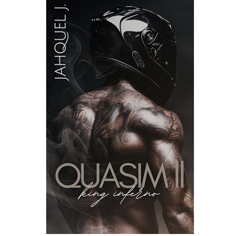 Quasim II King Inferno by Jahquel J.