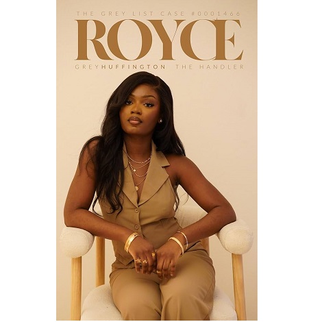 Royce by Grey Huffington