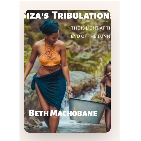 Siza’s tribulations by Beth Machobane 