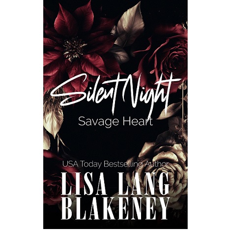 Silent Night, Savage Heart by Lisa Lang Blakeney