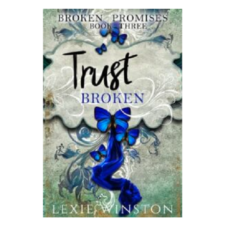 Trust Broken by Lexie Winston