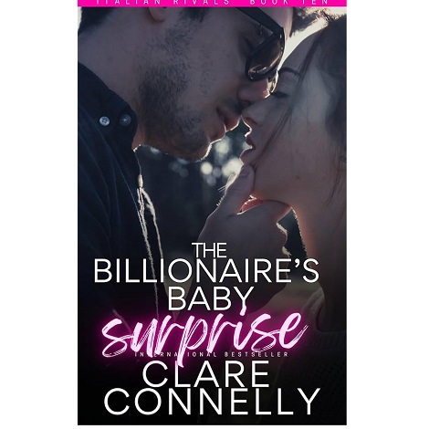 The Billionaire’s Baby Surprise by Clare Connelly