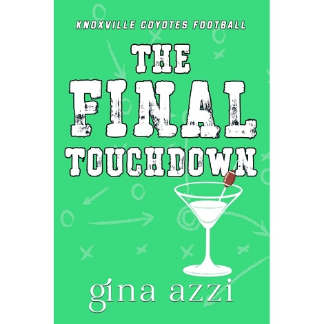 The Final Touchdown by Gina Azzi
