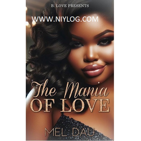 The Mania of Love by DaL Mel