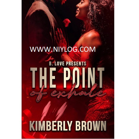 The Point of Exhale by Kimberly Brown