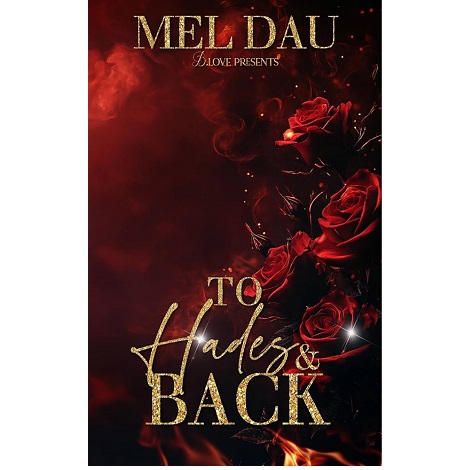To Hades & Back by Mel Dau