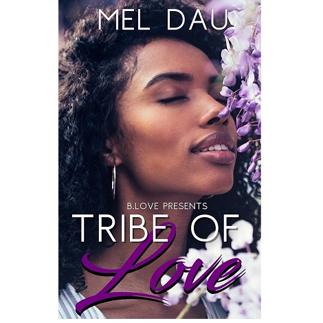 Tribe of Love by Dau Mel 