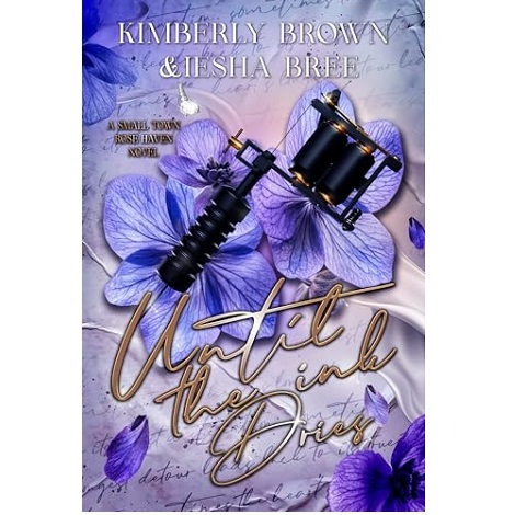 Until the Ink Dries by Kimberly Brown
