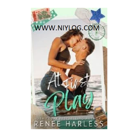 At First Play by Renee Harless