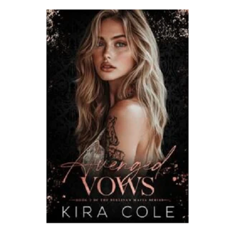 Avenged Vows by Kira Cole 