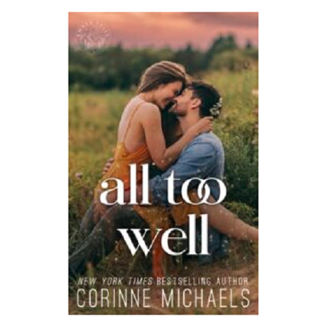 All Too Well by Corinne Michaels