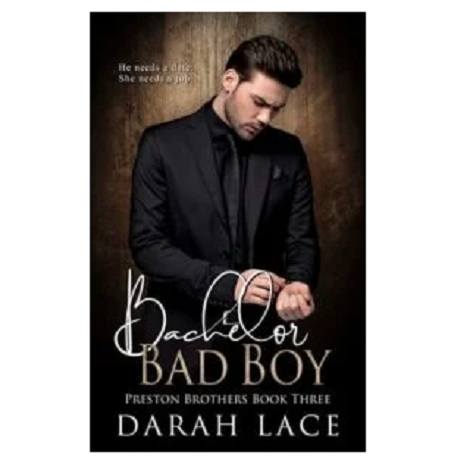 Bachelor Bad Boy by Darah Lace