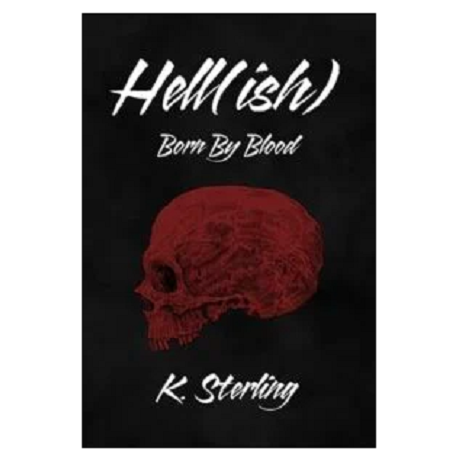 Born By Blood by K. Sterling